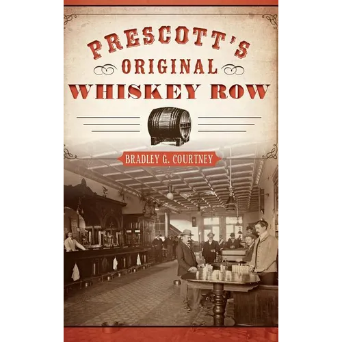Prescott's Original Whiskey Row