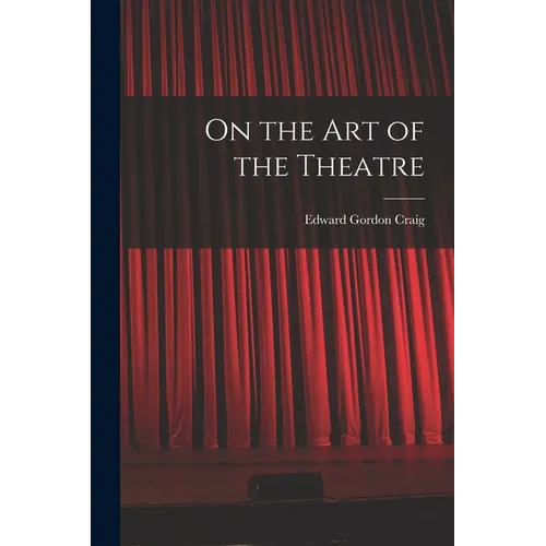 On the Art of the Theatre