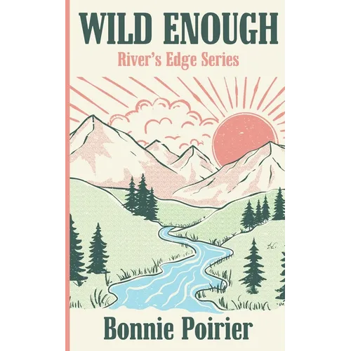 Wild Enough