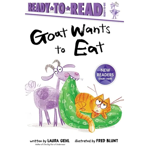 Goat Wants to Eat: Ready-To-Read Ready-To-Go!