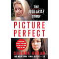 Picture Perfect: The Jodi Arias Story
