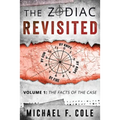 The Zodiac Revisited: The Facts of the Case