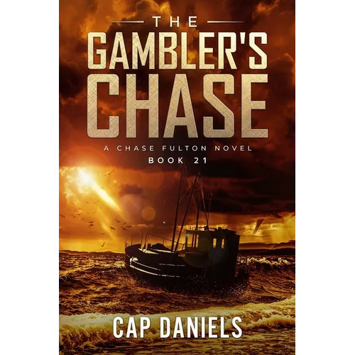 The Gambler's Chase: A Chase Fulton Novel
