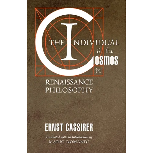 The Individual and the Cosmos in Renaissance Philosophy