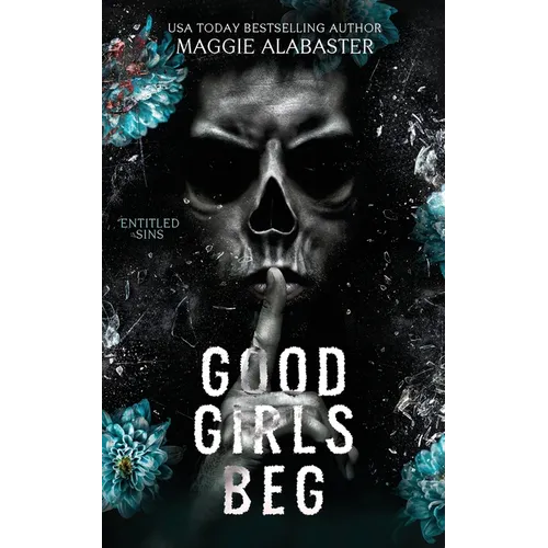 Good Girls Beg