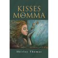 Kisses from Momma