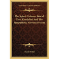 The Spinal Column, World Tree, Kundalini And The Sympathetic Nervous System