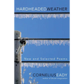 Hardheaded Weather: New and Selected Poems