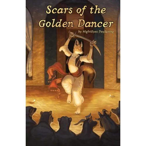 Scars of the Golden Dancer