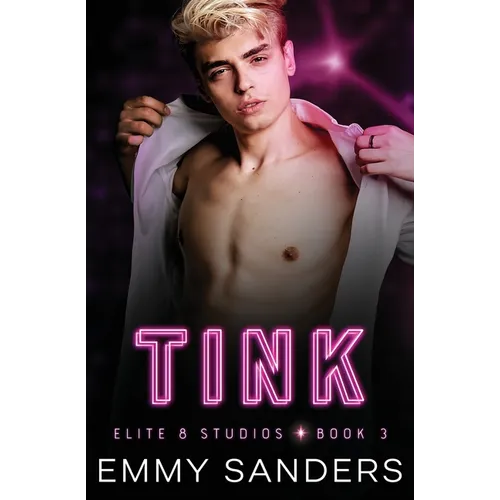 Tink (Elite 8 Studios Book 3)