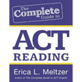The Complete Guide to ACT Reading