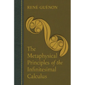 The Metaphysical Principles of the Infinitesimal Calculus