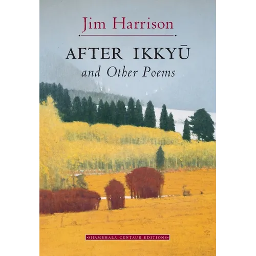 After Ikkyu and Other Poems