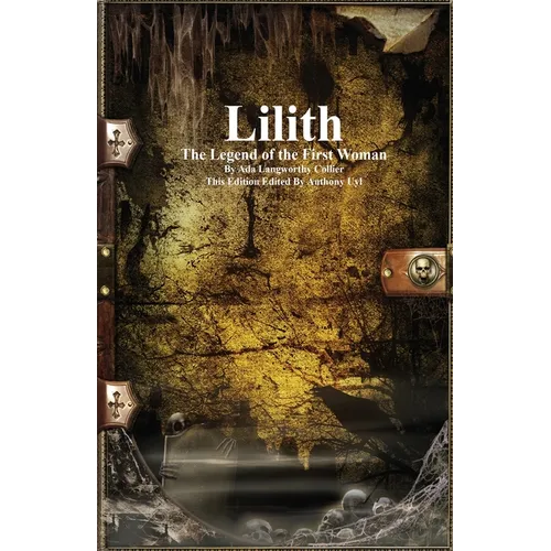 Lilith: The Legend of the First Woman
