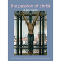 Passion of Christ: A Gay Vision