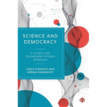 Science and Democracy: A Science and Technology Studies Approach