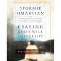 The Praying God's Will for Your Life Workbook and Journal