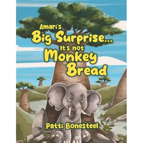 Amari's Big Surprise... It's not Monkey Bread