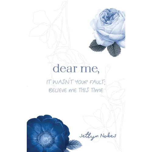 Dear Me, It was not your fault; believe me this time