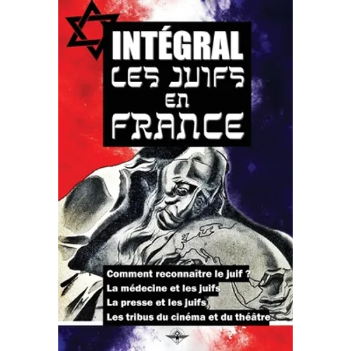 Intégral Les juifs en France