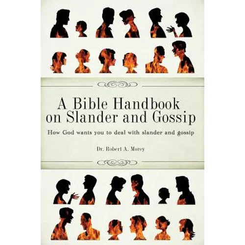 A Bible Handbook on Slander and Gossip
