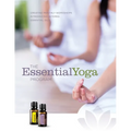 The EssentialYoga Program: Creating Monthly Workshops Introducing doTERRA Essential Oils