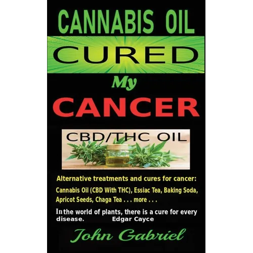 Cannabis Oil Cured My Cancer: Magic Medicine