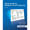 Starter Guide for Windows(R) 10 IoT Enterprise 2nd Edition
