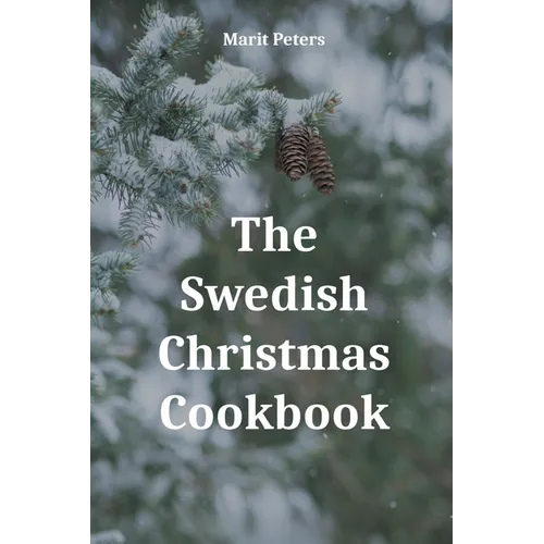 The Swedish Christmas Cookbook