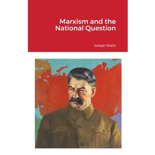 Marxism and the National Question