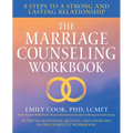 The Marriage Counseling Workbook: 8 Steps to a Strong and Lasting Relationship
