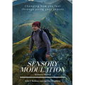 Sensory Modulation: Resource Manual