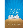King Jesus Claims His Church