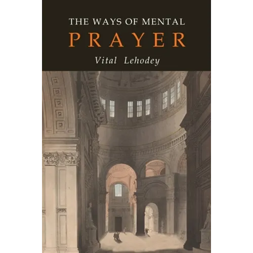 The Ways of Mental Prayer