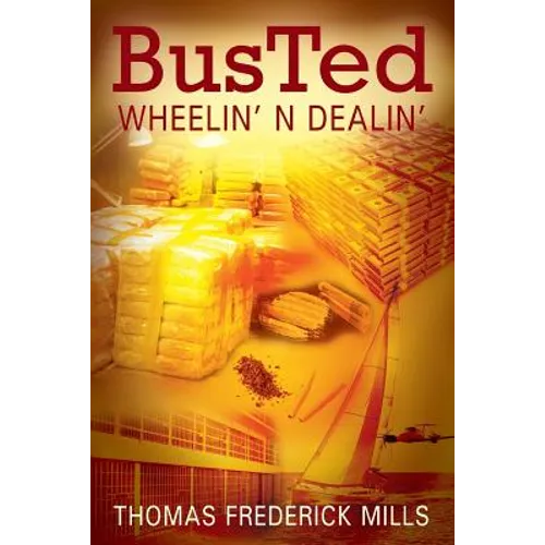 Busted: Wheelin' N Dealin'