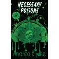 Necessary Poisons: Poems