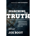 Searching for Truth: Discovering the Meaning and Purpose of Life