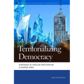 Territorializing Democracy: Strategies of Popular Participation in Buenos Aires