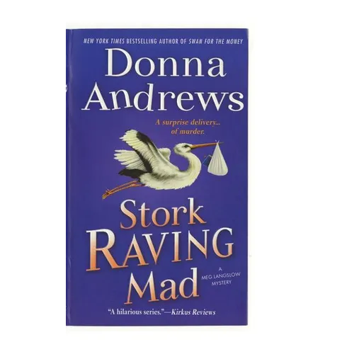 Stork Raving Mad