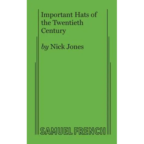 Important Hats of the Twentieth Century