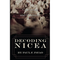 Decoding Nicea: Constantine Changed Christianity and Christianity Changed the World