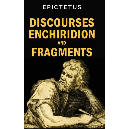Discourses, Enchiridion and Fragments