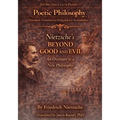 Nietzsche's Beyond Good and Evil: An Overture to a New Philosophy