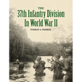 The 37th Infantry Division in World War II