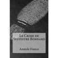Le Crime de Sylvestre Bonnard