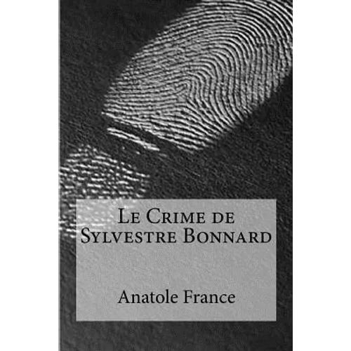 Le Crime de Sylvestre Bonnard