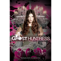 Ghost Huntress Book 2: The Guidance