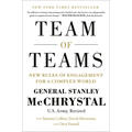 Team of Teams: New Rules of Engagement for a Complex World