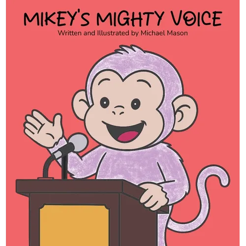 Mikey's Mighty Voice