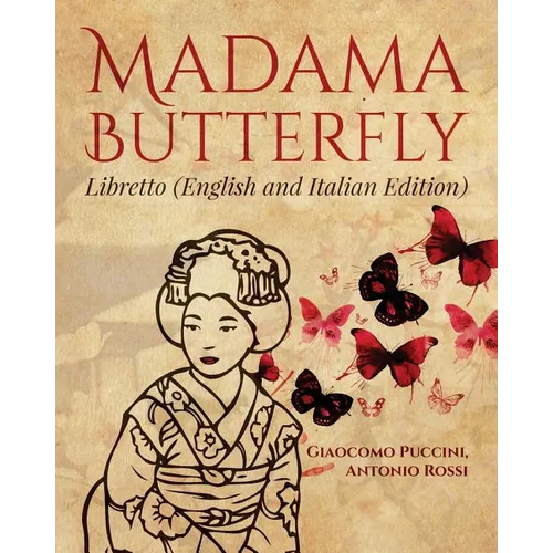 Madama Butterfly (English and Italian Edition)